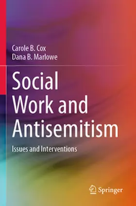 Cox / Marlowe | Social Work and Antisemitism | Buch | 978-3-031-72773-3 | www2.sack.de
