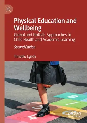 Lynch |  Physical Education and Wellbeing | Buch |  Sack Fachmedien