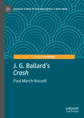 March-Russell |  J. G. Ballard's "Crash" | Buch |  Sack Fachmedien