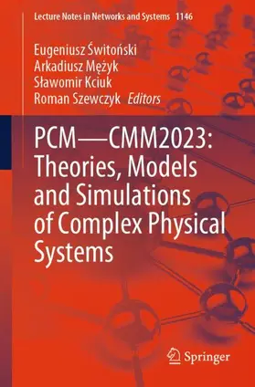 Switonski / Switonski / Szewczyk |  PCM-CMM2023: Theories, Models and Simulations of Complex Physical Systems | Buch |  Sack Fachmedien