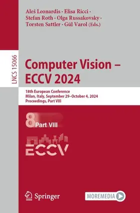 Leonardis / Ricci / Varol | Computer Vision - ECCV 2024 | Buch | 978-3-031-73241-6 | sack.de