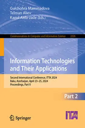 Mammadova / Aliev / Aida-zade |  Information Technologies and Their Applications | eBook | Sack Fachmedien