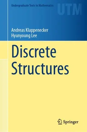 Lee / Klappenecker |  Discrete Structures | Buch |  Sack Fachmedien