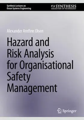 Olsen |  Hazard and Risk Analysis for Organisational Safety Management | eBook | Sack Fachmedien
