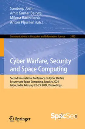 Joshi / Bairwa / Radenkovic |  Cyber Warfare, Security and Space Computing | eBook | Sack Fachmedien