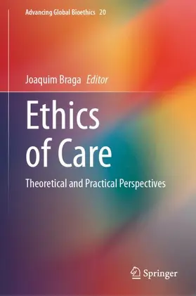 Braga |  Ethics of Care | Buch |  Sack Fachmedien
