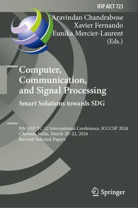 Chandrabose / Mercier-Laurent / Fernando |  Computer, Communication, and Signal Processing. Smart Solutions Towards SDG | Buch |  Sack Fachmedien