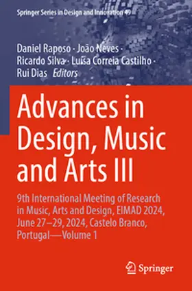 Raposo / Neves / Silva |  Advances in Design, Music and Arts III | Buch |  Sack Fachmedien