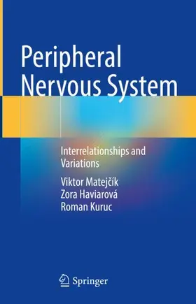 Matejcík / Haviarová / Kuruc |  Peripheral Nervous System | Buch |  Sack Fachmedien