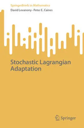 Levanony / Caines | Stochastic Lagrangian Adaptation | E-Book | sack.de