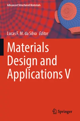da Silva |  Materials Design and Applications V | Buch |  Sack Fachmedien