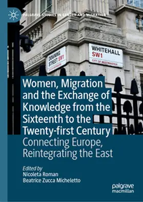 Zucca Micheletto / Roman |  Women, Migration and the Exchange of Knowledge from the Sixteenth to the Twenty-first Century | Buch |  Sack Fachmedien