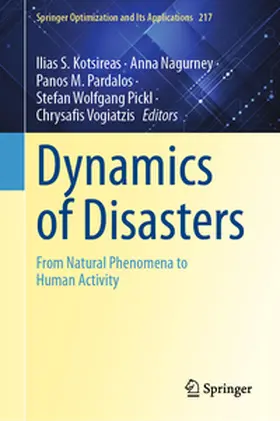 Kotsireas / Nagurney / Pardalos |  Dynamics of Disasters | eBook | Sack Fachmedien