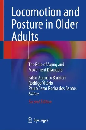 Barbieri / Santos / Vitório |  Locomotion and Posture in Older Adults | Buch |  Sack Fachmedien