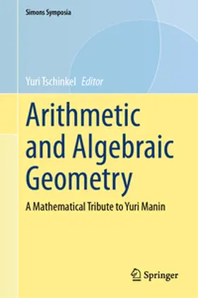 Tschinkel |  Arithmetic and Algebraic Geometry | eBook | Sack Fachmedien