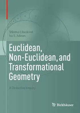 Libeskind / Jubran | Euclidean, Non-Euclidean, and Transformational Geometry | E-Book | sack.de