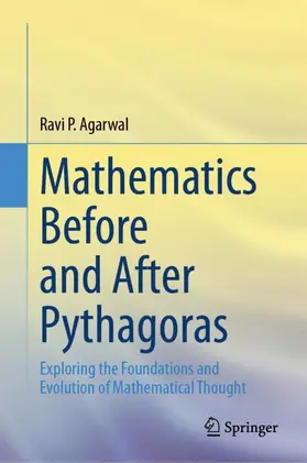 Agarwal |  Mathematics Before and After Pythagoras | Buch |  Sack Fachmedien