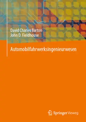 Fieldhouse / Barton |  Automobilfahrwerksingenieurwesen | Buch |  Sack Fachmedien
