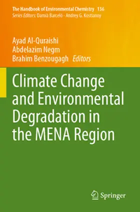 Al-Quraishi / Negm / Benzougagh |  Climate Change and Environmental Degradation in the MENA Region | Buch |  Sack Fachmedien