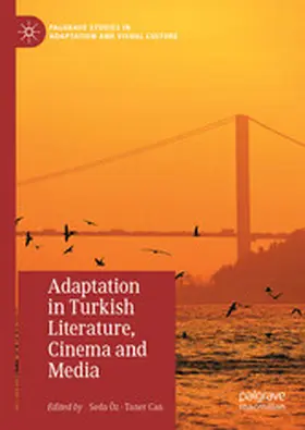 Öz / Can |  Adaptation in Turkish Literature, Cinema and Media | eBook | Sack Fachmedien