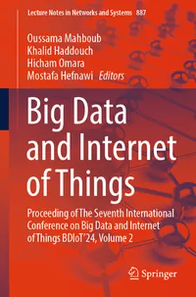 Mahboub / Haddouch / Omara | Big Data and Internet of Things | E-Book | sack.de