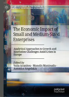Aranitou / Manioudis / Angelakis |  The Economic Impact of Small and Medium-Sized Enterprises | eBook | Sack Fachmedien