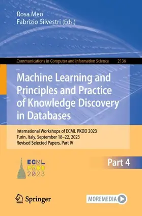 Meo / Silvestri |  Machine Learning and Principles and Practice of Knowledge Discovery in Databases | Buch |  Sack Fachmedien