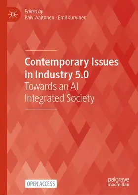 Kurvinen / Aaltonen |  Contemporary Issues in Industry 5.0 | Buch |  Sack Fachmedien