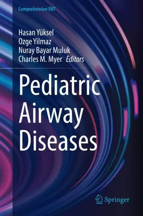 Yüksel / Myer / Yilmaz |  Pediatric Airway Diseases | Buch |  Sack Fachmedien