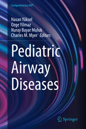 Yüksel / Yilmaz / Bayar Muluk |  Pediatric Airway Diseases | eBook | Sack Fachmedien
