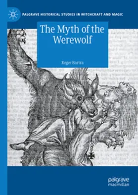 Bartra |  The Myth of the Werewolf | eBook | Sack Fachmedien