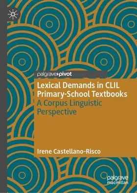 Castellano-Risco |  Lexical Demands in CLIL Primary-School Textbooks | Buch |  Sack Fachmedien