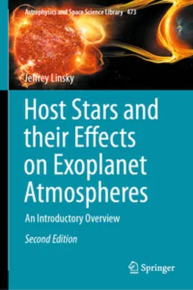 Linsky | Host Stars and their Effects on Exoplanet Atmospheres | E-Book | sack.de