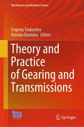 Barmina / Trubachev |  Theory and Practice of Gearing and Transmissions | Buch |  Sack Fachmedien