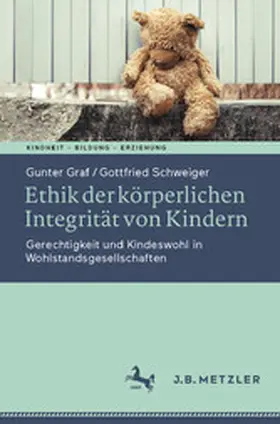 Graf / Schweiger |  Ethik der körperlichen Integrität von Kindern | eBook | Sack Fachmedien