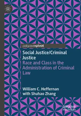 Heffernan | Social Justice/Criminal Justice | Buch | 978-3-031-75399-2 | www2.sack.de