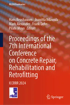Beushausen / Ndawula / Alexander |  Proceedings of the 7th International Conference on Concrete Repair, Rehabilitation and Retrofitting | eBook | Sack Fachmedien