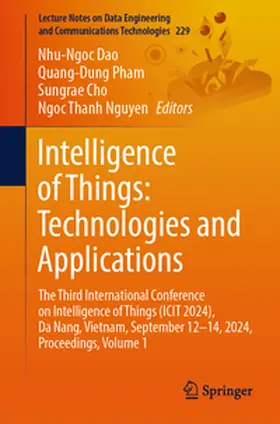 Dao / Pham / Cho |  Intelligence of Things: Technologies and Applications | eBook | Sack Fachmedien