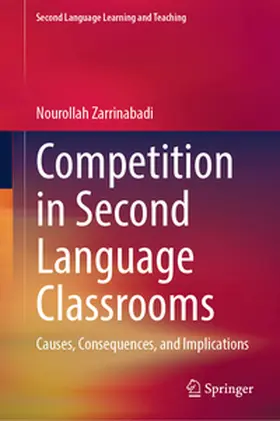 Zarrinabadi |  Competition in Second Language Classrooms | eBook | Sack Fachmedien