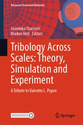 Starcevic / Starcevic / Heß | Tribology Across Scales: Theory, Simulation and Experiment | E-Book | sack.de