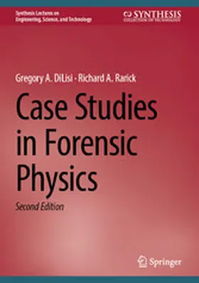 DiLisi / Rarick | Case Studies in Forensic Physics | E-Book | sack.de