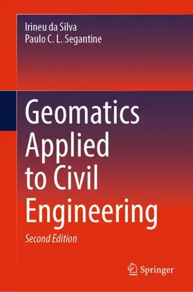 Segantine / da Silva |  Geomatics Applied to Civil Engineering | Buch |  Sack Fachmedien