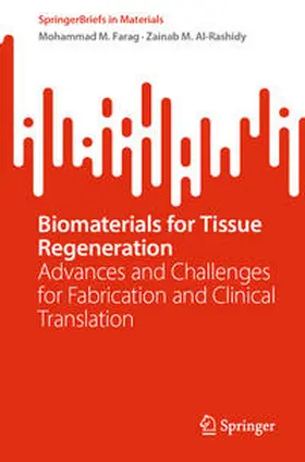 Farag / Al-Rashidy |  Biomaterials for Tissue Regeneration | eBook | Sack Fachmedien
