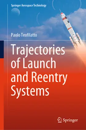 Teofilatto | Trajectories of Launch and Reentry Systems | E-Book | sack.de