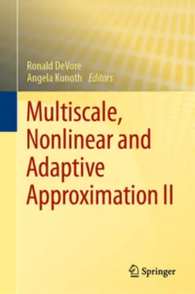 DeVore / Kunoth |  Multiscale, Nonlinear and Adaptive Approximation II | eBook | Sack Fachmedien