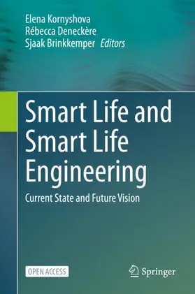 Kornyshova / Brinkkemper / Deneckère |  Smart Life and Smart Life Engineering | Buch |  Sack Fachmedien