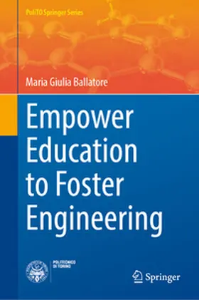 Ballatore |  Empower Education to Foster Engineering | Buch |  Sack Fachmedien