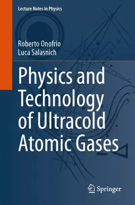 Salasnich / Onofrio |  Physics and Technology of Ultracold Atomic Gases | Buch |  Sack Fachmedien