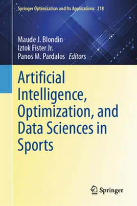 Blondin / Fister Jr. / Pardalos |  Artificial Intelligence, Optimization, and Data Sciences in Sports | Buch |  Sack Fachmedien