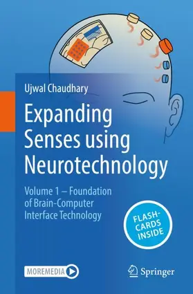 Chaudhary |  Expanding Senses using Neurotechnology | Buch |  Sack Fachmedien